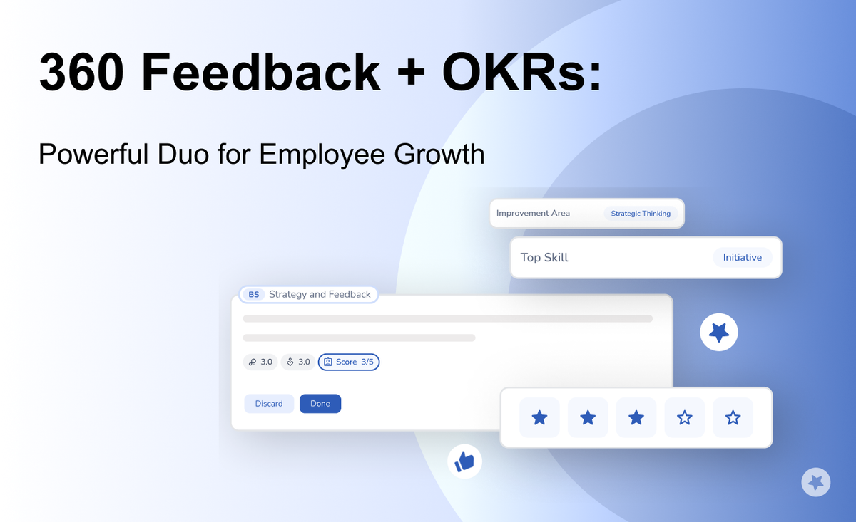360 Feedback + OKRs: Powerful Duo for Employee Growth