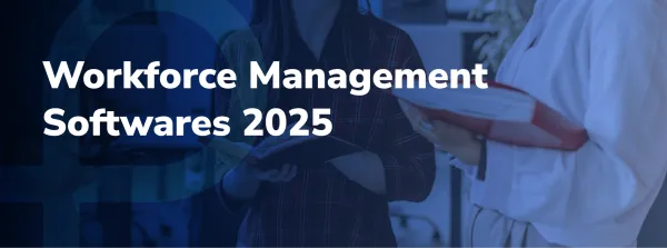 Best Workforce Management Softwares: 2025